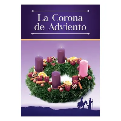 "La Corona de Adviento" - "" ("Escribano Enrique M.")(Paperback)