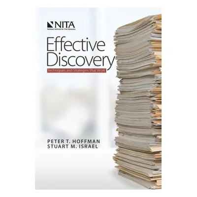 "Effective Discovery: Techniques and Strategies That Work" - "" ("Hoffman Peter T.")(Paperback)