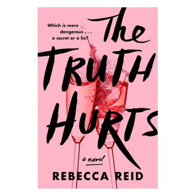 "The Truth Hurts" - "" ("Reid Rebecca")(Paperback)