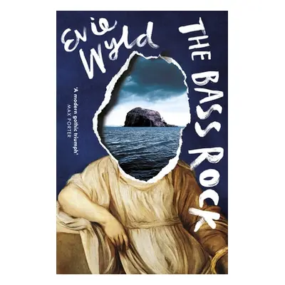 "Bass Rock" - "" ("Wyld Evie")(Paperback / softback)