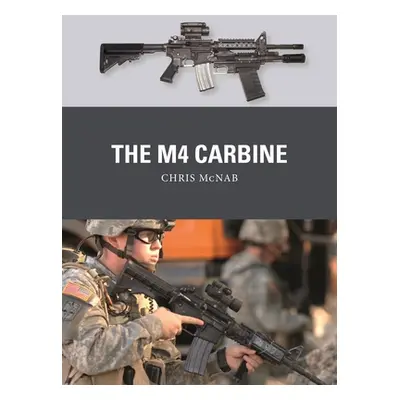 "The M4 Carbine" - "" ("McNab Chris")(Paperback)