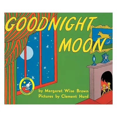 "Goodnight Moon" - "" ("Brown Margaret Wise")(Paperback)