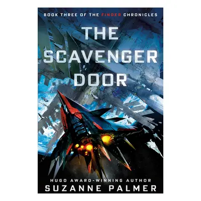 "The Scavenger Door" - "" ("Palmer Suzanne")(Pevná vazba)