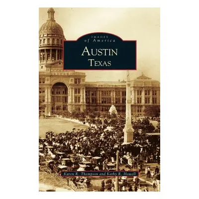 "Austin, Texas" - "" ("Thompson Karen")(Pevná vazba)