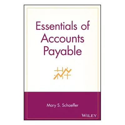 "Essentials of Accounts Payable" - "" ("Schaeffer Mary S.")(Paperback)