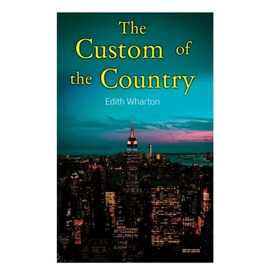 "The Custom of the Country" - "" ("Wharton Edith")(Paperback)