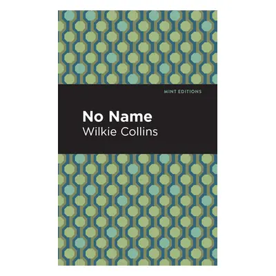 "No Name" - "" ("Collins Wilkie")(Paperback)