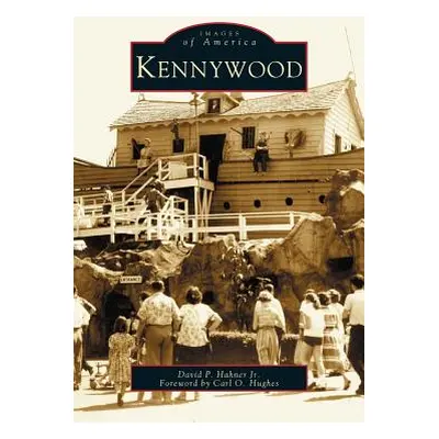 "Kennywood" - "" ("Hahner David P.")(Pevná vazba)