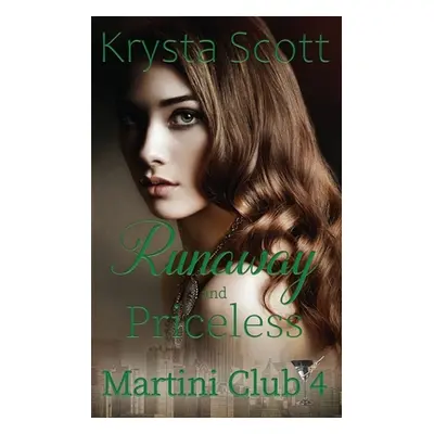 "Runaway and Priceless" - "" ("Scott Krysta")(Paperback)