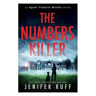 "The Numbers Killer" - "" ("Ruff Jenifer")(Paperback)