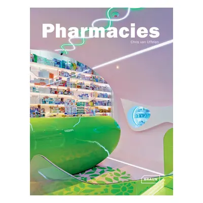 "Pharmacies" - "" ("Van Uffelen Chris")(Pevná vazba)