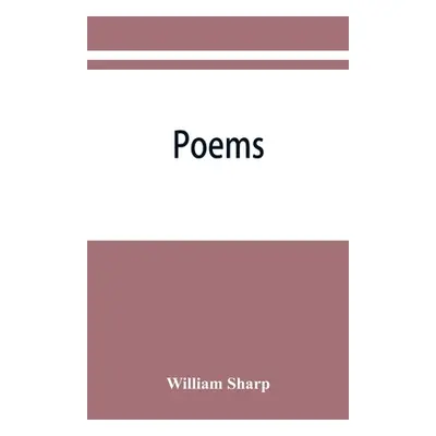 "Poems" - "" ("Sharp William")(Paperback)