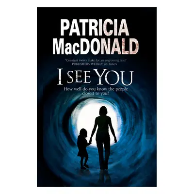 "I See You" - "" ("MacDonald Patricia")(Pevná vazba)