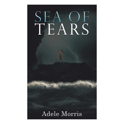 "Sea of Tears" - "" ("Morris Adele")(Pevná vazba)