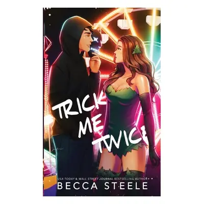 "Trick Me Twice - Special Edition" - "" ("Steele Becca")(Paperback)