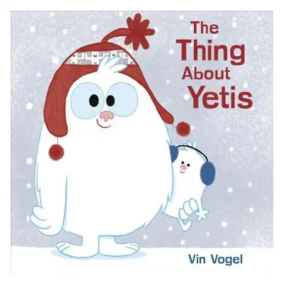 "The Thing about Yetis" - "" ("Vogel Vin")(Pevná vazba)