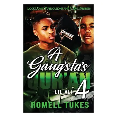 "A Gangsta's Qur'an 4" - "" ("Tukes Romell")(Paperback)