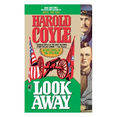 "Look Away: An Epic Novel of the Civil War" - "" ("Coyle Harold")(Paperback)