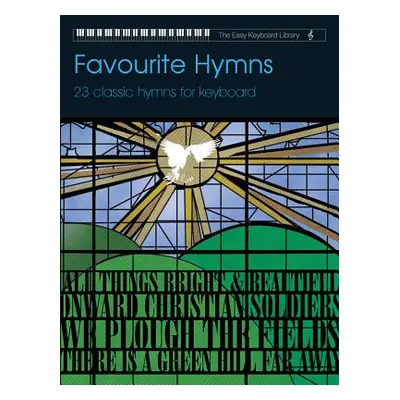 "Favourite Hymns: 23 Classic Hymns for Keyboard" - "" ("Alfred Music")(Paperback)