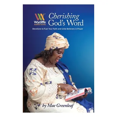 "Cherishing God's Word" - "" ("Greenleaf Mae")(Pevná vazba)