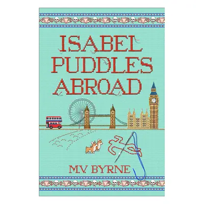 "Isabel Puddles Abroad" - "" ("Byrne M. V.")(Paperback)