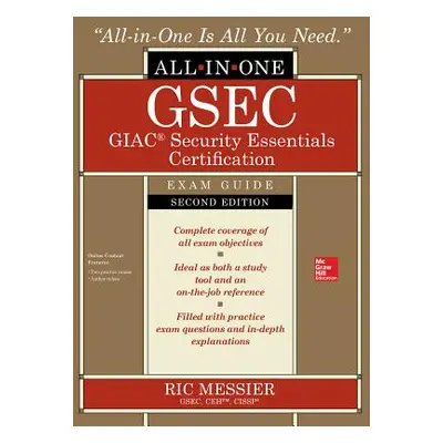 "Gsec Giac Security Essentials Certification All-In-One Exam Guide, Second Edition" - "" ("Messi