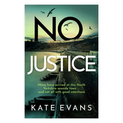 "No Justice" - "" ("Evans Kate")(Pevná vazba)