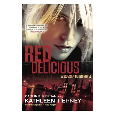 "Red Delicious" - "" ("Kiernan Caitlin R.")(Paperback)