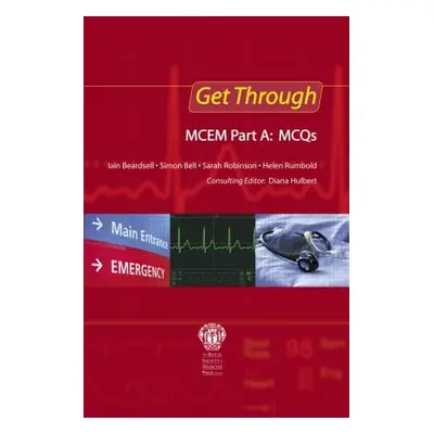 "Get Through McEm Part A: McQs" - "" ("Hulbert Diana")(Paperback)