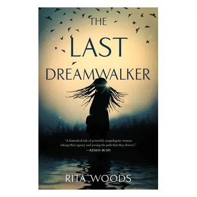 "The Last Dreamwalker" - "" ("Woods Rita")(Paperback)