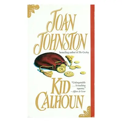 "Kid Calhoun" - "" ("Johnston Joan")(Mass Market Paperbound)