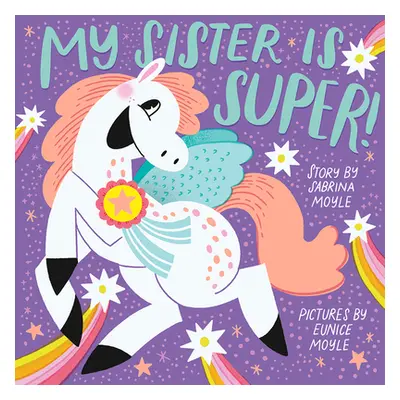 "My Sister Is Super! (a Hello!lucky Book)" - "" ("Hello!lucky")(Board Books)