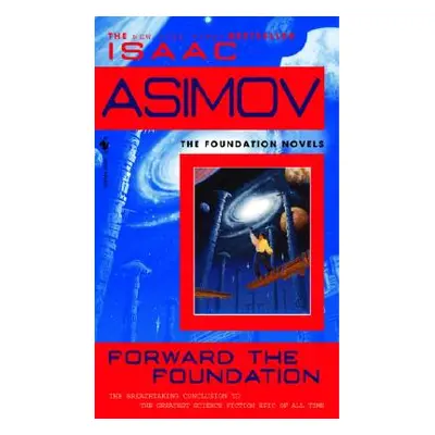 "Forward the Foundation" - "" ("Asimov Isaac")(Mass Market Paperbound)