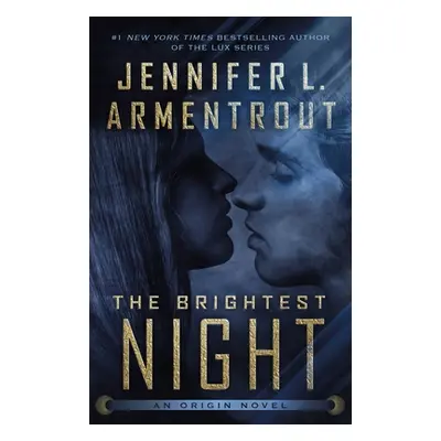 "The Brightest Night" - "" ("Armentrout Jennifer L.")(Paperback)