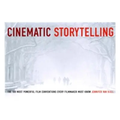 "Cinematic Storytelling" - "" ("Van Sijll Jennifer")(Paperback)