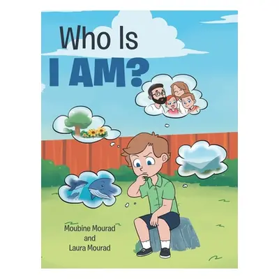 "Who Is I AM?" - "" ("Mourad Moubine")(Pevná vazba)