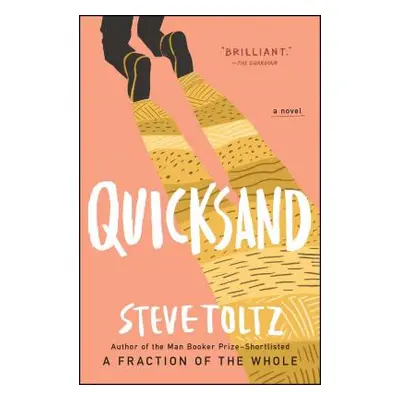 "Quicksand" - "" ("Toltz Steve")(Paperback)