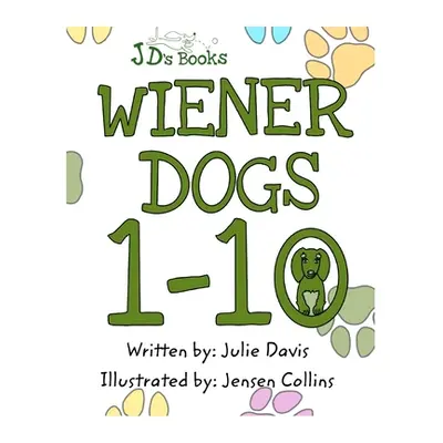 "Wiener Dogs One to Ten" - "" ("Davis Julie")(Paperback)