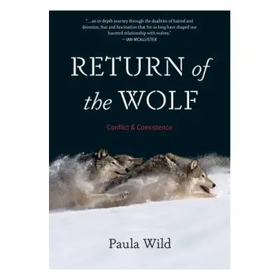 "Return of the Wolf: Conflict and Coexistence" - "" ("Wild Paula")(Pevná vazba)