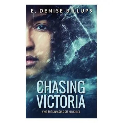 "Chasing Victoria" - "" ("Billups E. Denise")(Paperback)