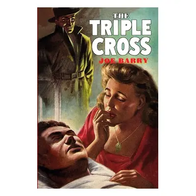 "The Triple Cross" - "" ("Barry Joe")(Paperback)