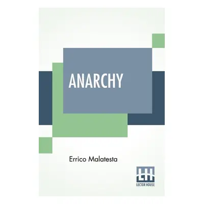 "Anarchy" - "" ("Malatesta Errico")(Paperback)