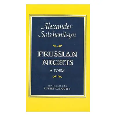 "Prussian Nights: Bilingual Edition" - "" ("Solzhenitsyn Aleksandr")(Paperback)