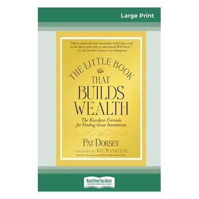 "The Little Book That Builds Wealth: The Knockout Formula for Finding Great Investments