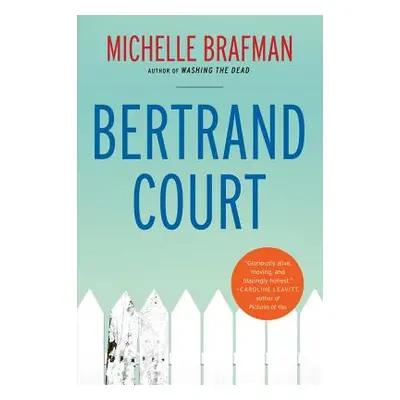 "Bertrand Court" - "" ("Brafman Michelle")(Paperback)