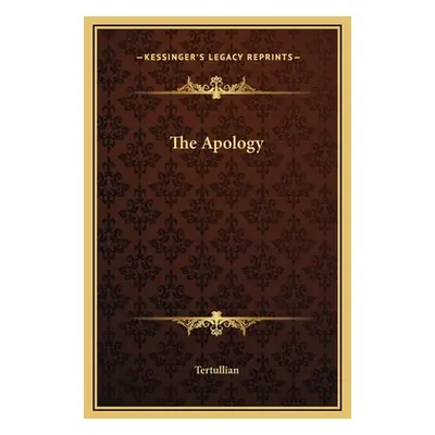 "The Apology" - "" ("Tertullian")(Pevná vazba)