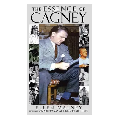 "The Essence of Cagney" - "" ("Matney Ellen")(Pevná vazba)