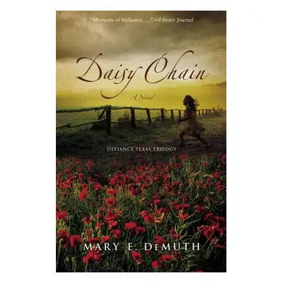 "Daisy Chain, 1" - "" ("Demuth Mary E.")(Paperback)