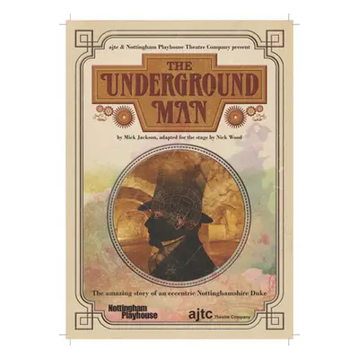 "The Underground Man" - "" ("Jackson Mick")(Paperback)