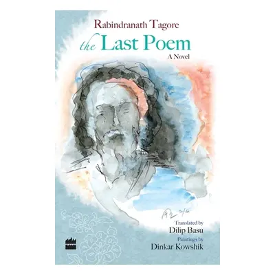 "The Last Poem" - "" ("Tagore Rabindranath")(Paperback)